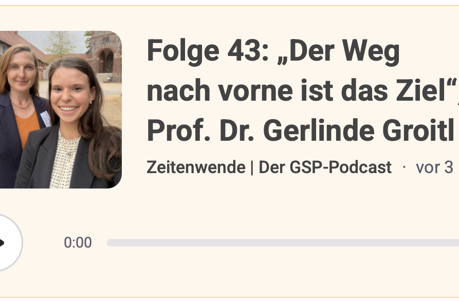 GSP-Podcast Zeitenwende Podcast-Folgenbeschreibung